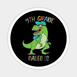 Dinosaur 9TH GRADE Nailed It Graduation Kids Magnet